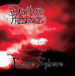 Deviated Presence : Eerie Sphere
